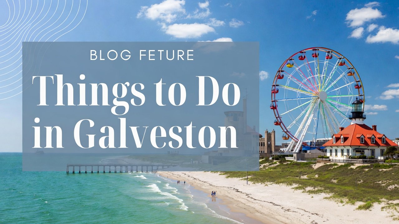 things to do in galveston